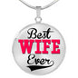 Best Wife Ever - Luxury Necklace