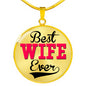 Best Wife Ever - Luxury Necklace